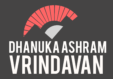 Dhanuka Ashram Vrindavan